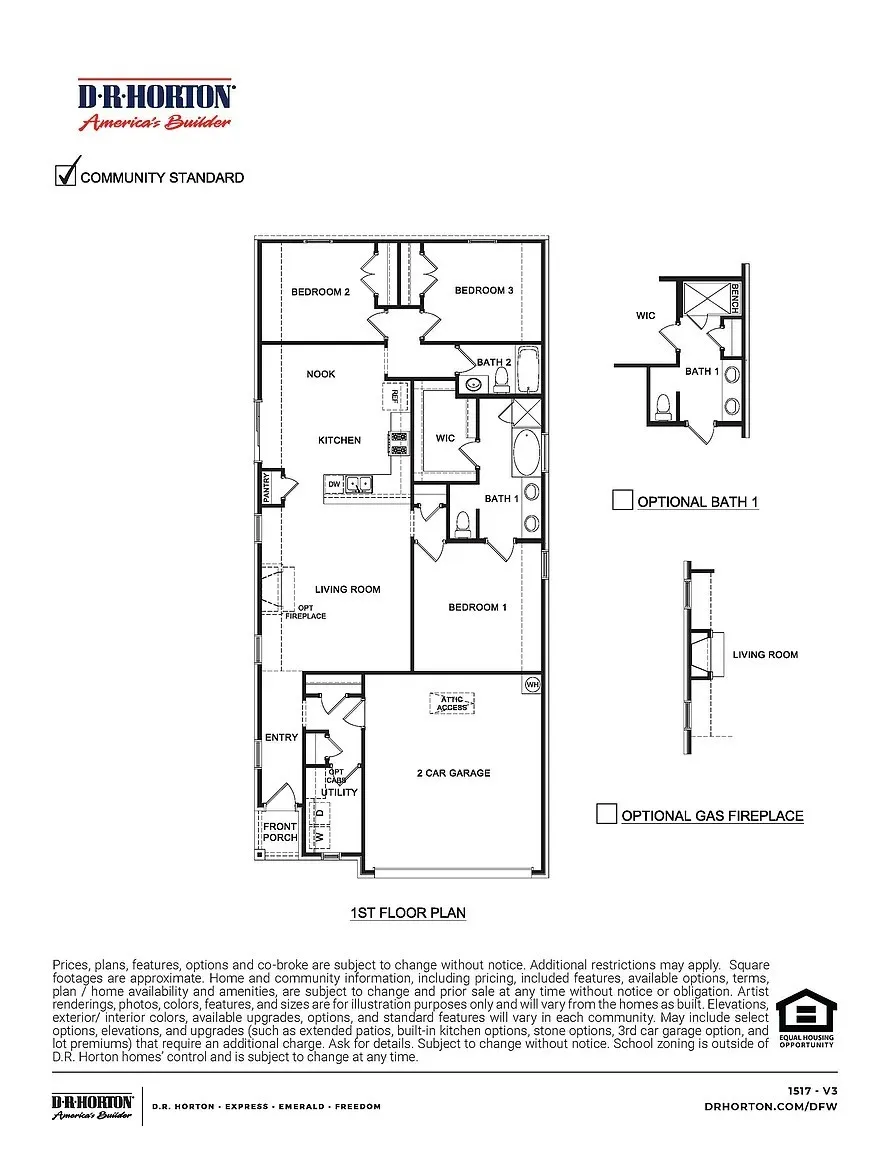 Builder's floor plan. This home does not have the optional fireplace.