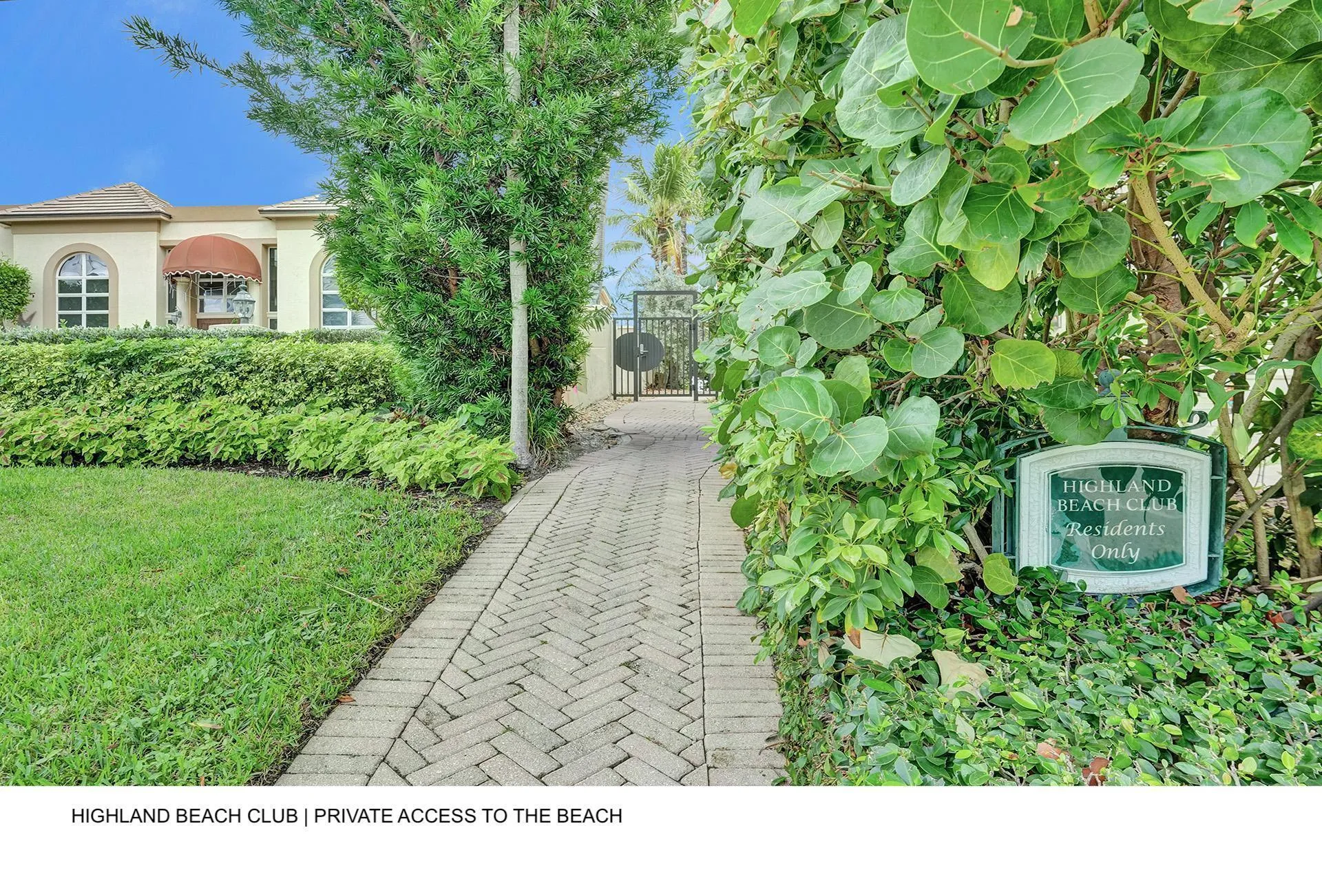 PRIVATE BEACH ACCESS