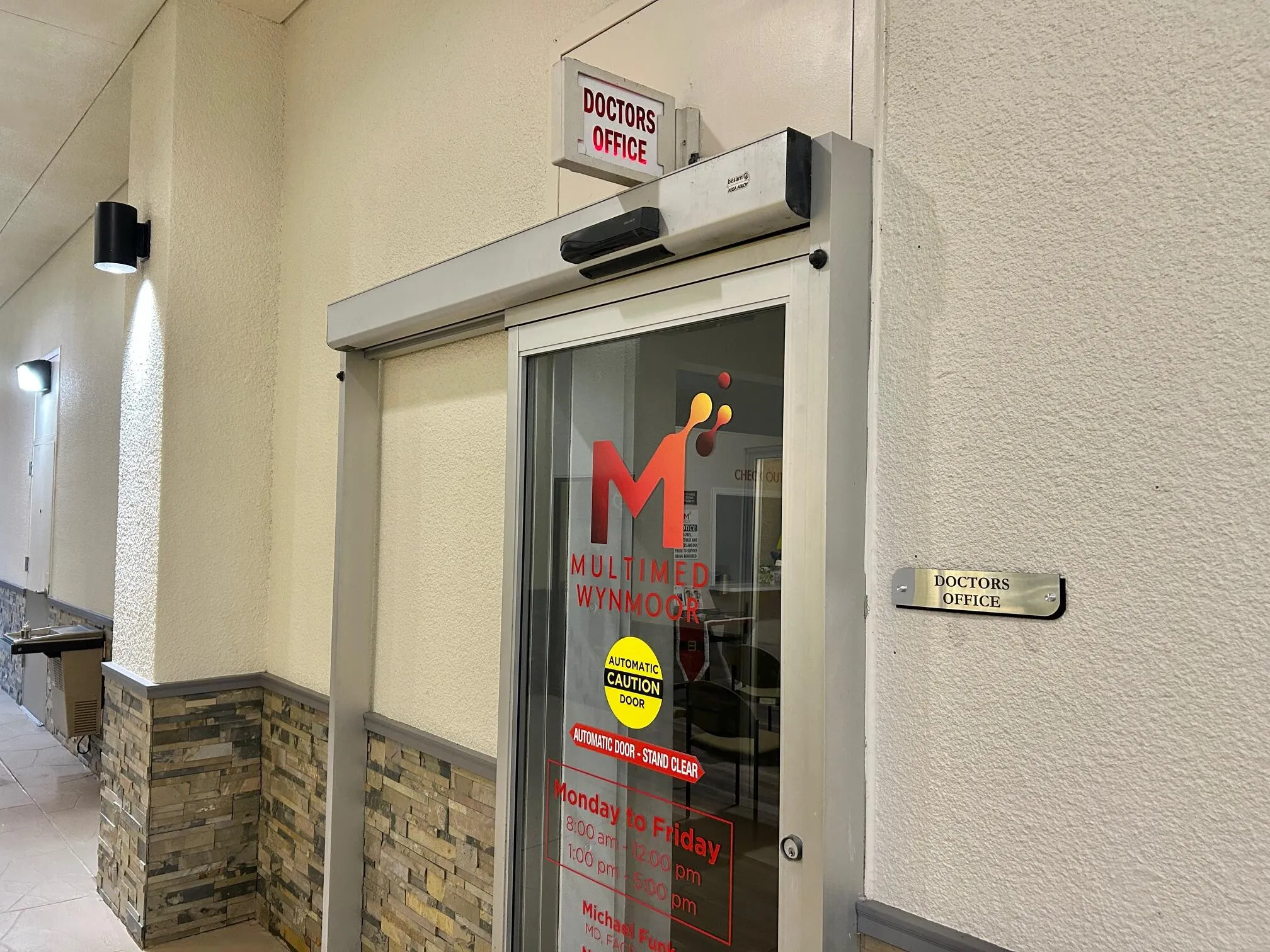 Medical office has physicians on staff Monday-Friday.