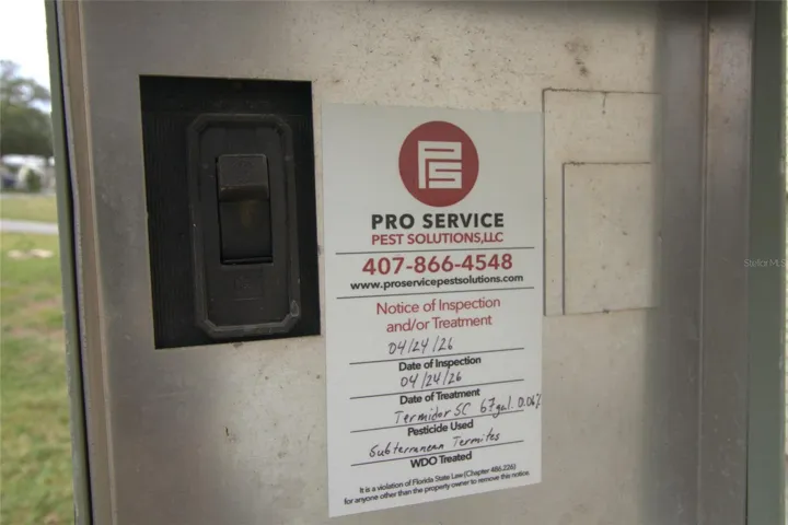 04242026 Pro Service Pest Solutions FULLY TRANSFERABLE TERMITE BOND AND TREATMENT. This sticker is located inside Utility box adjacent to Laundry Room on the South side of the property.