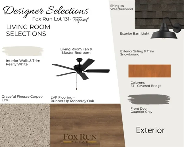 Selection board for Fox Run Village lot 131. Pricing, specifications, and selections are subject to change without notice.