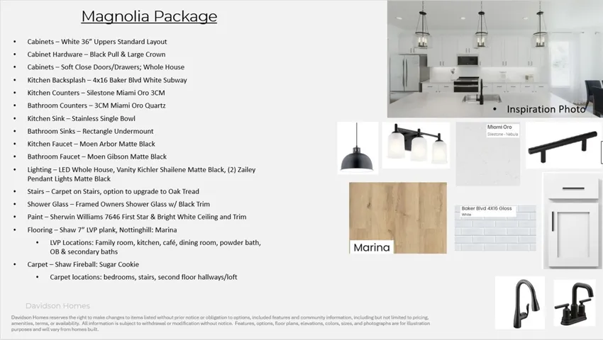 Davidson Homes reserves the right to make changes to items listed without prior notice.
