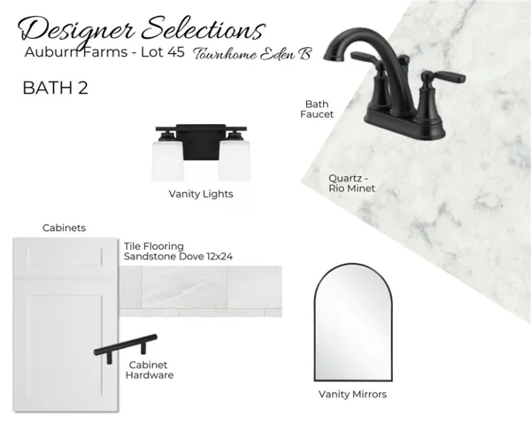 Auburn Farms Townhome Lot 45 - Bathroom Selections - All plans, pricing and specifications are subject to change without notice.
