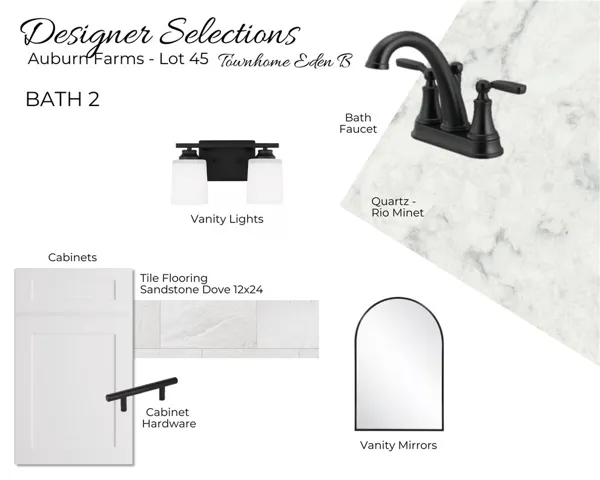 Auburn Farms Townhome Lot 45 - Bathroom Selections - All plans, pricing and specifications are subject to change without notice.