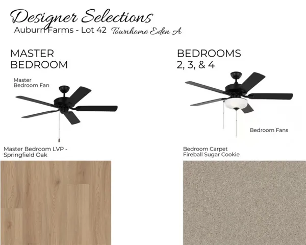 Auburn Farms Lot 42 - Primary & Bedroom Selections - All plans, pricing and specifications are subject to change without notice.