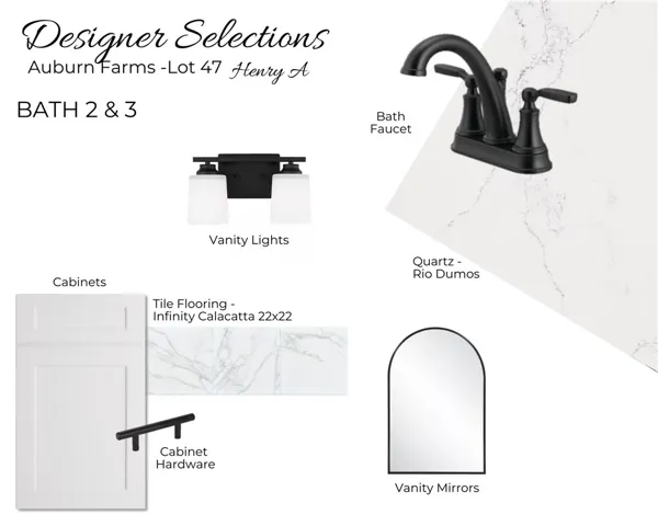 Auburn Farms Lot 47 - Designer Selections - Bathroom Selections - All plans, pricing and specifications are subject to change without notice.