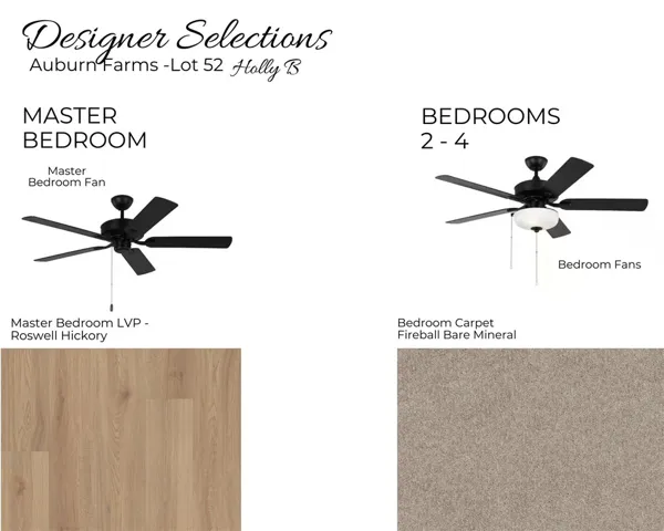 Auburn Farms Lot 52 - Designer Selections - Bedroom Selections - All plans, pricing, and specifications are subject to change without notice.