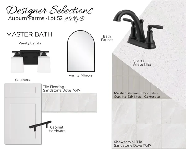 Auburn Farms Lot 52 - Designer Selections - Primary Bath Selections - All plans, pricing, and specifications are subject to change without notice.