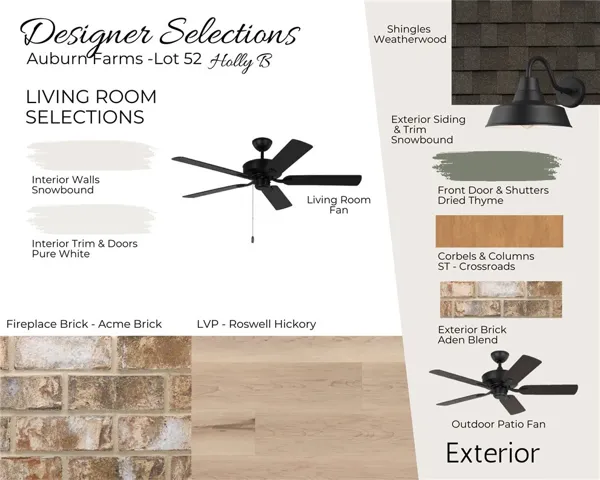 Auburn Farms Lot 52 - Designer Selections - Exterior & Living Room Selections - All plans, pricing, and specifications are subject to change without notice.