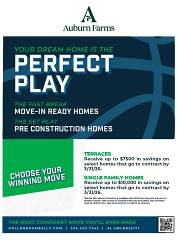 Auburn Farms
MARCH MADNESS!
Now through March 31, with use of preferred lender — Receive up to $7500 in savings on Terraces and $10,000 on Single Family Homes that go to contract by March 31st!