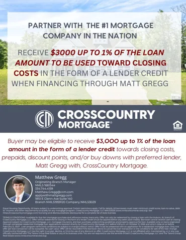 Receive up to $6,000 in closing cost assistance! Buyer may receive 1% of the loan amount paid by Matthew Gregg when financing with CrossCountry Mortgage, with the remaining amount negotiable and paid by the seller.