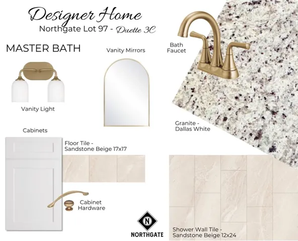 Designer Selections for Northgate Lot 97 - Primary Bath Selections - All plans, pricing, & specifications are subject to change without notice.