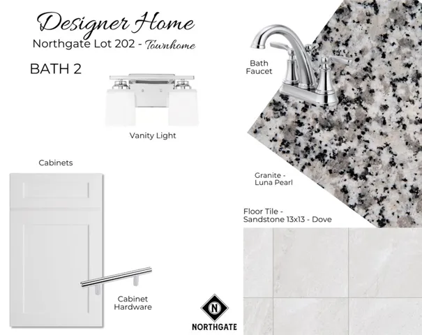 Designer Selections for Northgate Townhome Lot 202 - All plans, pricing, & specifications are subject to change without notice.