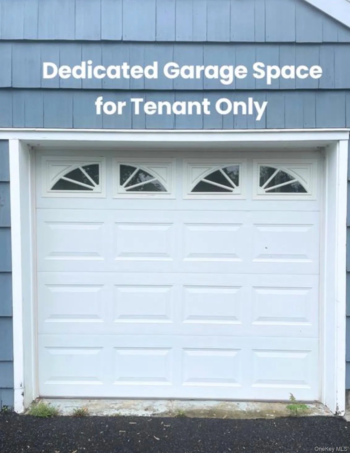 Garage space for tenant only Garage space for tenant only