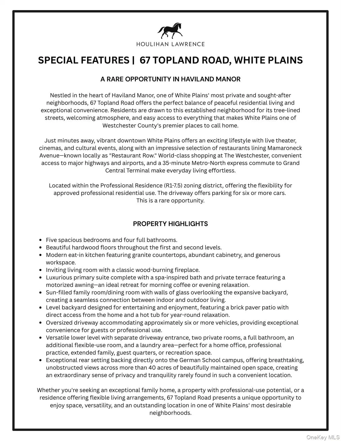Please take a oment to review the many soecial attributes of 67 Topland Road, Please take a oment to review the many soecial attributes of 67 Topland Road,