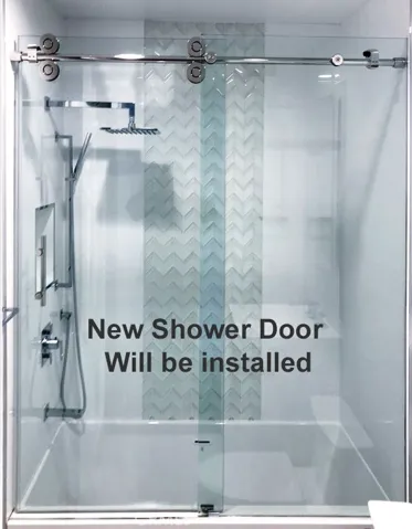 New shower door in master bathroom will be installed in next 7 days