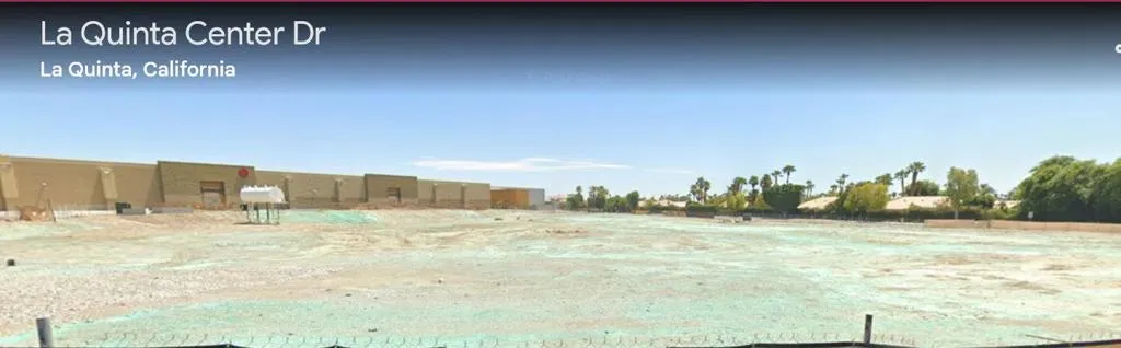STREET VIEW FROM LA QUINTA CENTER DRIVE