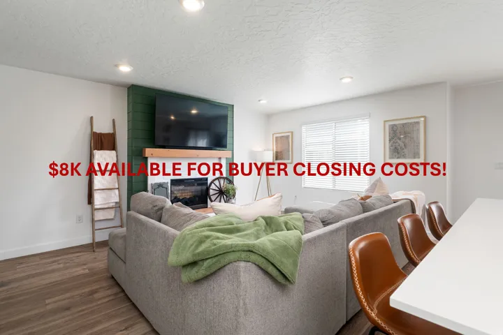 $8K AVAILABLE FOR BUYER CLOSING COSTS!
