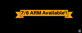 Promotional Banner. Indicating the availability of a 7/6 Adjustable-Rate Mortgage product