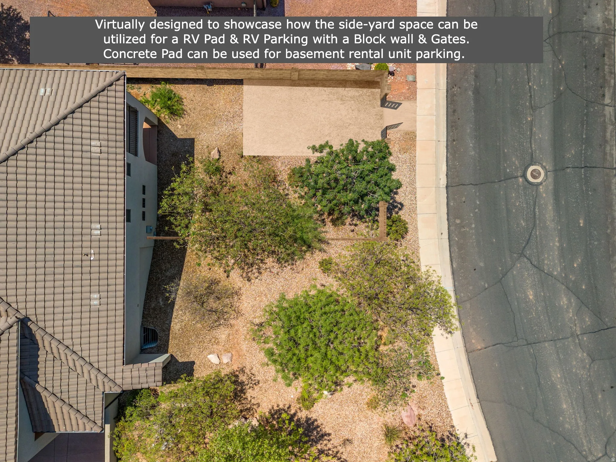 Digitally Staged with blockwall and guest parking pad.  Estimate $10-15K depending on fence length and concrete pad size.