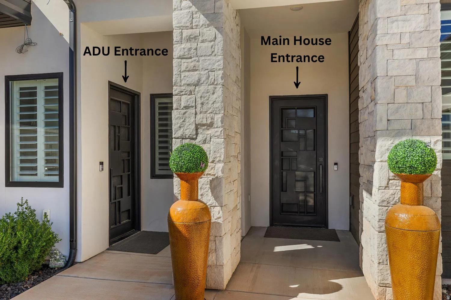 Separate entrances for Main Home and ADU