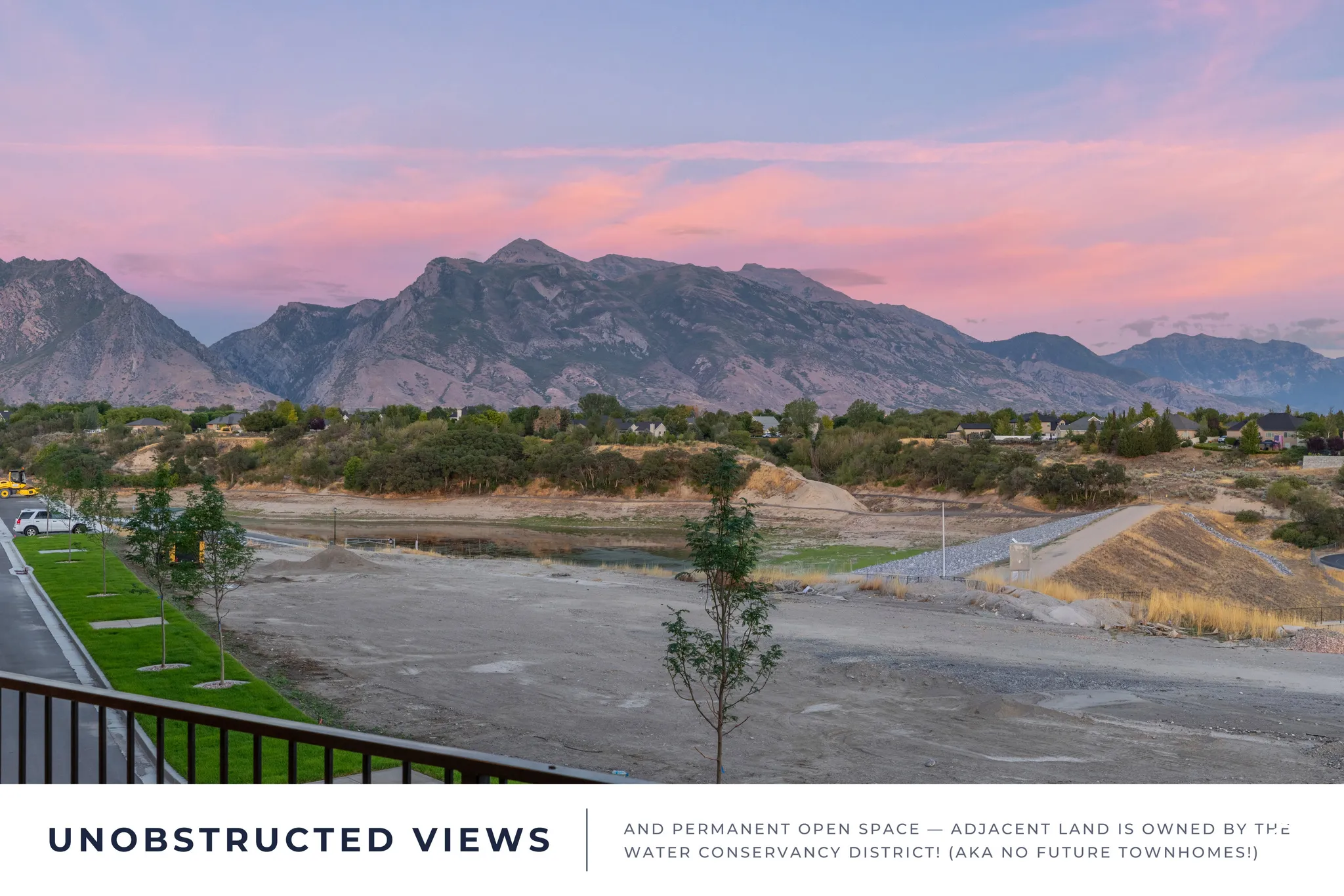 No Homes Blocking Your View!