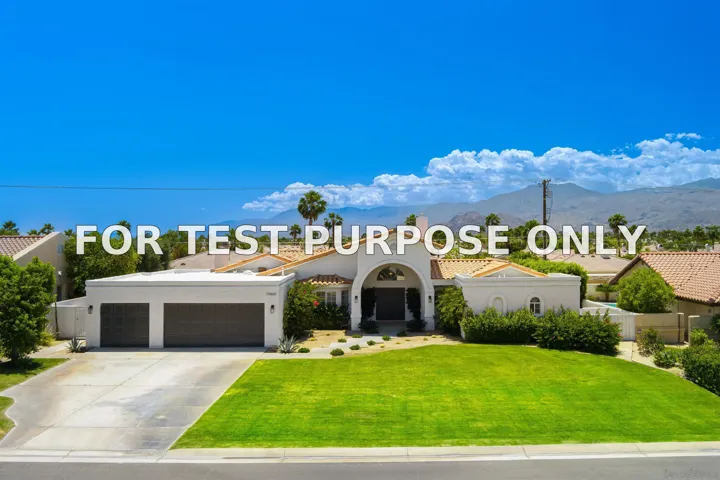 Demo/Test Data 79865 Kingston Drive, Bermuda Dunes, CA 92203