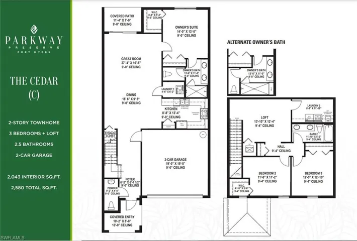 THE CEDAR (C)2-STORY TOWNHOME • 3 BEDROOMS + LOFT 2.5 BATHROOMS 2-CAR GARAGE 2,043 INTERIOR SQ. FT. 2,580 TOTAL SQ. FT.