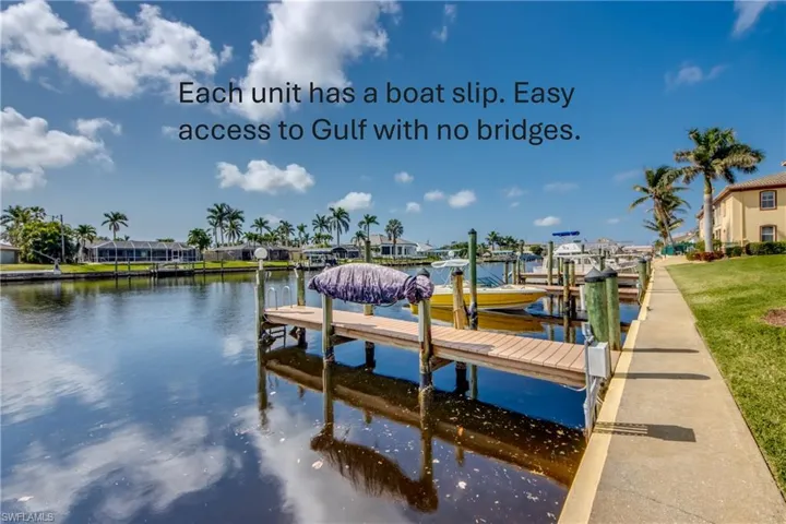 Shared dock and assigned boat slip for each unit.